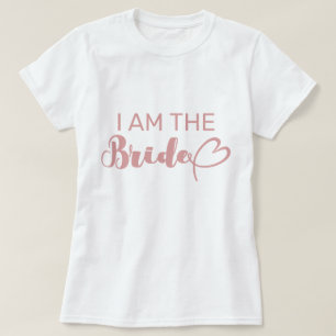 Rodnad Rosa Jag Är Bruden Sällskap För Ogift Kvinn T Shirt