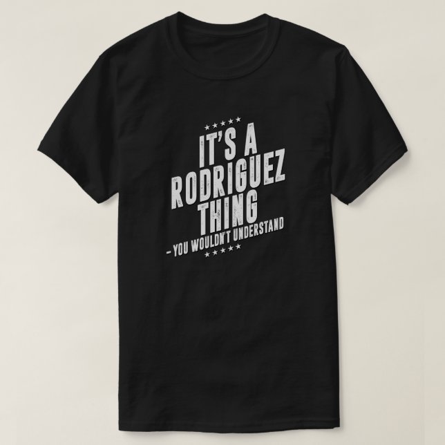 Rodriguez roligt efternamn, roligt familj t shirt (Design framsida)