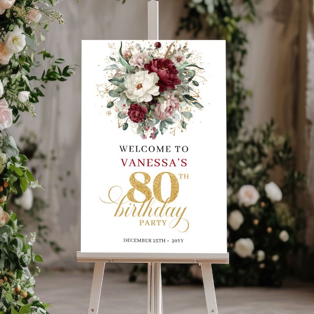 Rödrosa Blommig Välkomstskylt för 80-årsfirande Poster (Blush Burgundy Floral 80th Birthday Welcome Sign)