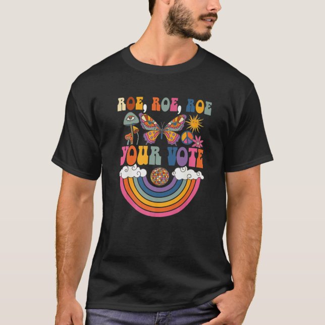 Roe din Vote Pro Choice Women's Högers Radical Fe T Shirt (Framsida)
