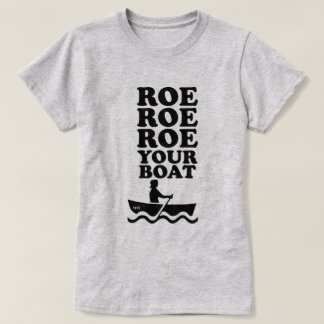 ROE ROE ROE ROE DIN BOAT T SHIRT