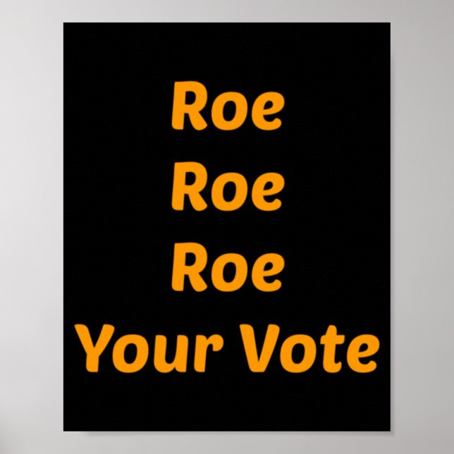 Roe Roe Roe Roe Roe Roe Roe Din omröstning Poster (Framsidan)