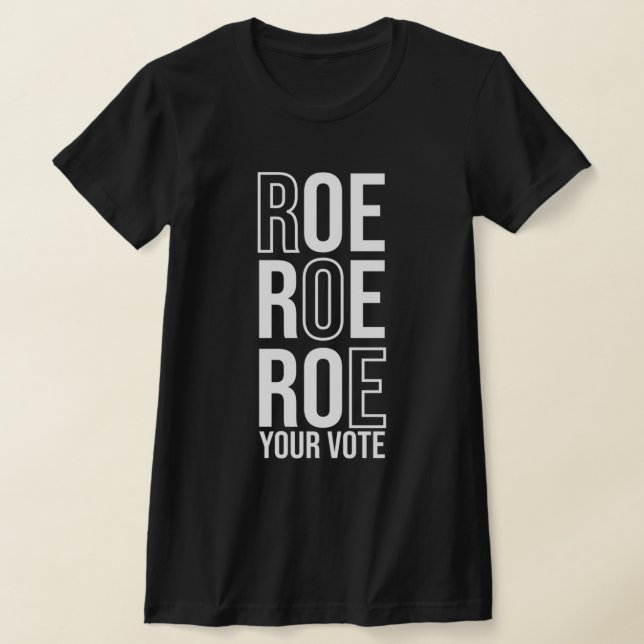 Roe Roe Roe Roe Roe Roe Roe Röstningen 84 T Shirt (Laydown)