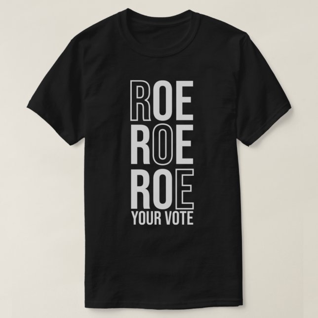 Roe Roe Roe Roe Roe Roe Roe Röstningen 84 T Shirt (Design framsida)