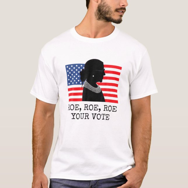 Roe, Roe, Roe, Roe Your Vote - Women's Högers Vote T Shirt (Framsida)