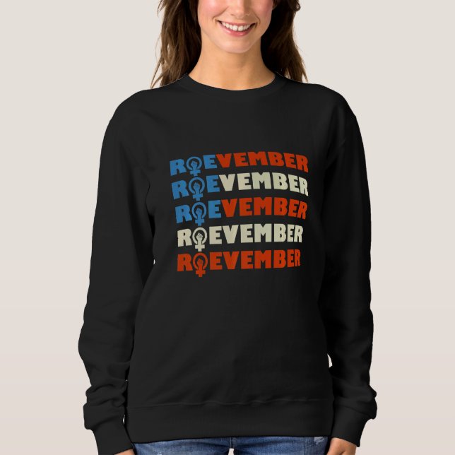 Roevember Roe v Wade Pro Choice Roevember Is Comin T Shirt (Framsida)