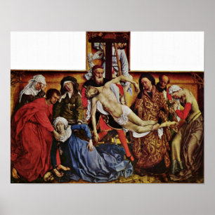 Rogier skåpbil der Weyden - nedstigning från kor Poster