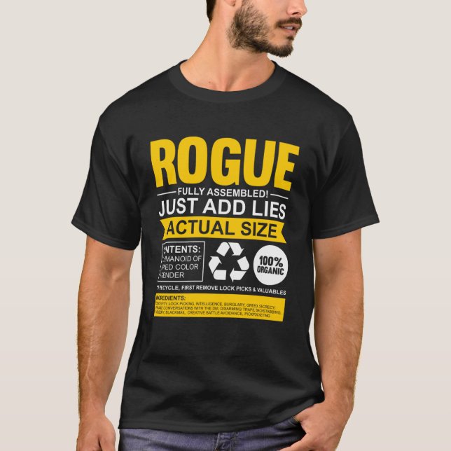 Rogue Fully Assememememed Gamer Rogue Containrings T Shirt (Framsida)