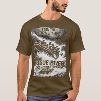 Rogue River White Vatten Raiting Rapids Oregon Raf T Shirt