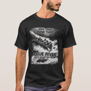 Rogue River White Vatten Raiting Rapids Oregon Raf T Shirt
