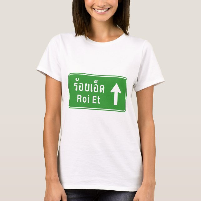 Roi Et ⚠ Thai Highway Traffic Sign ⚠ T-shirt (Framsida)