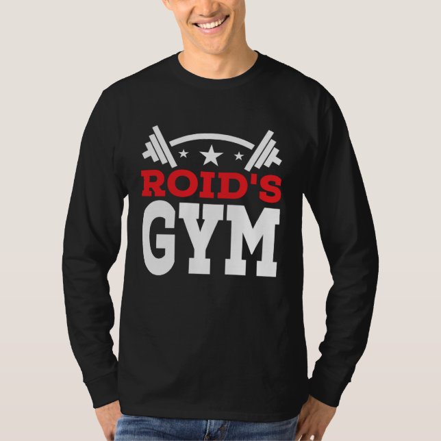 Roidu2019s Gym  Fitness Workout Bodybuilder T Shirt (Framsida)