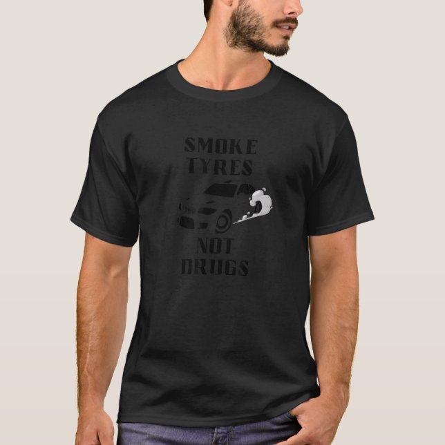 Rök Däck Inte Droger Cool Drift & Race Carguy 1 T Shirt (Framsida)