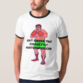RÖKA INTE DEN CIGARETT!! , RÖKA INTE DET… TEE SHIRT