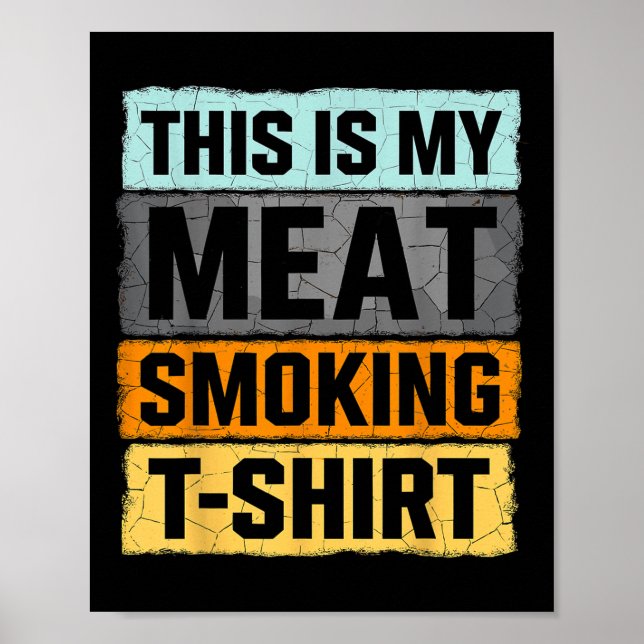 Rökare BBQ Det här är min Kött Rökning Poster (Framsidan)