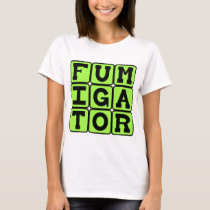 Rökare, Insektsdödare T-shirt