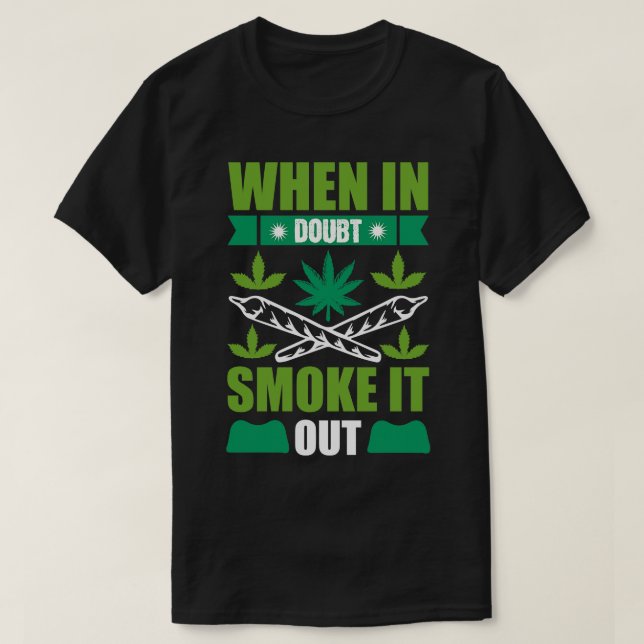 Röker i tveksamhet ut det t shirt (Design framsida)