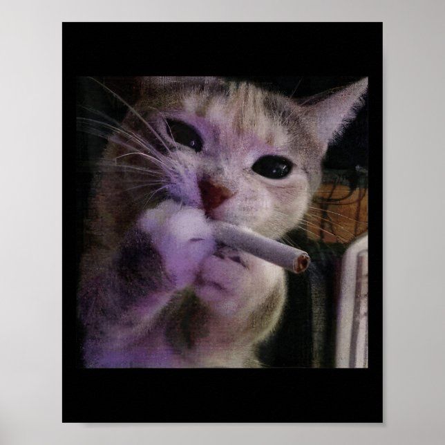 Rökkatt, Cigarette Kattunge Gen Z Meme, katt Poster (Framsidan)