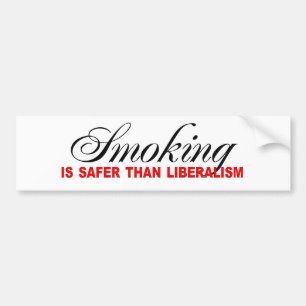Rökning är säkrare än liberalism bildekal