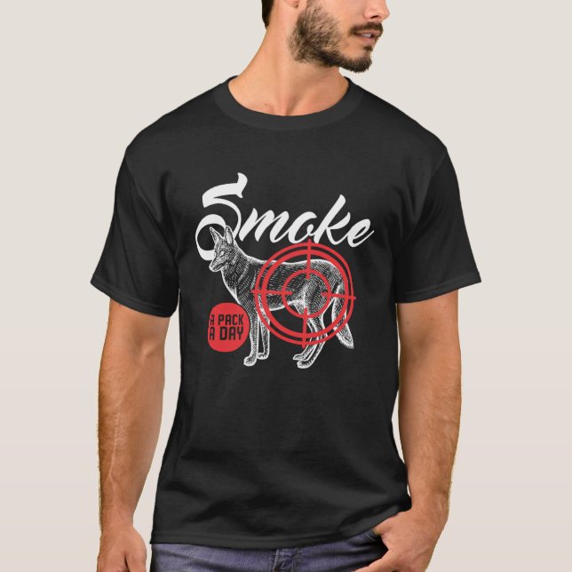 Rökning ett paket per dag Coyote Hunter Pullover H T Shirt (Framsida)
