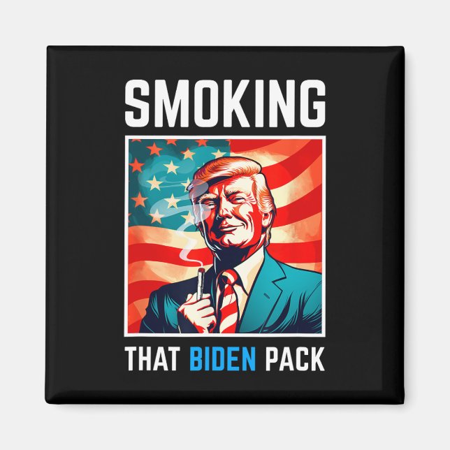 Rökning i Biden Pack - Trump 2024 Magnet (Framsidan)