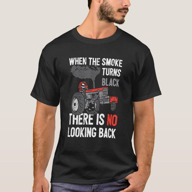 Rökning Turns Black Tractor Pulling Power Tractorp T Shirt (Framsida)