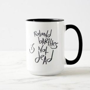 Roland Barthes är inte död Mugg