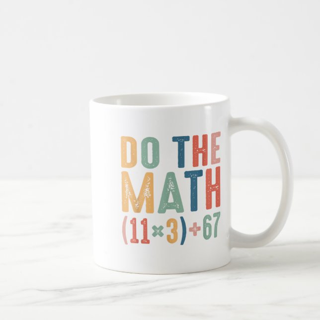 Rolig 100 Dagar Skola Matematik Ekvation Gör Matte Kaffemugg (Höger)