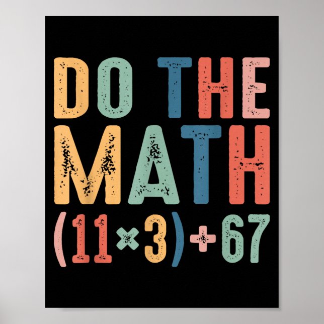 Rolig 100 Dagar Skola Matematik Ekvation Gör Matte Poster (Framsidan)
