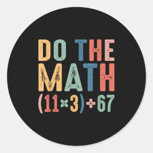 Rolig 100 Dagar Skola Matematik Ekvation Gör Matte Runt Klistermärke