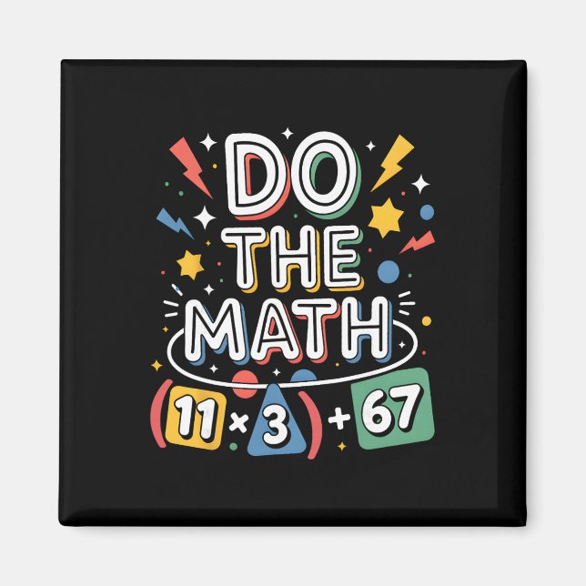 Rolig 100-dagars skolmatteekvation Gör Matten 10 Magnet (Framsidan)