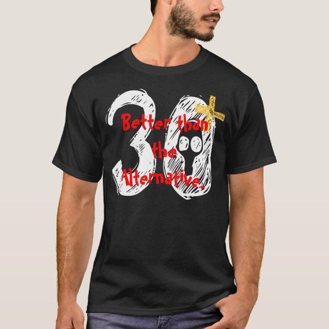 Rolig 30års födelsedagskjorta - t shirt (Framsida)