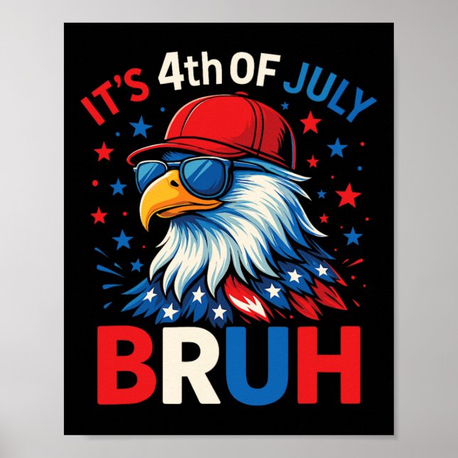 Rolig 4:e juli Örn Bruh Amerikan  Poster (Framsidan)