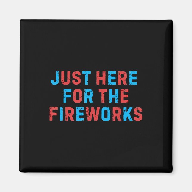 Rolig 4:e Juli Patriotisk Usa Bara Här För  Magnet (Framsidan)