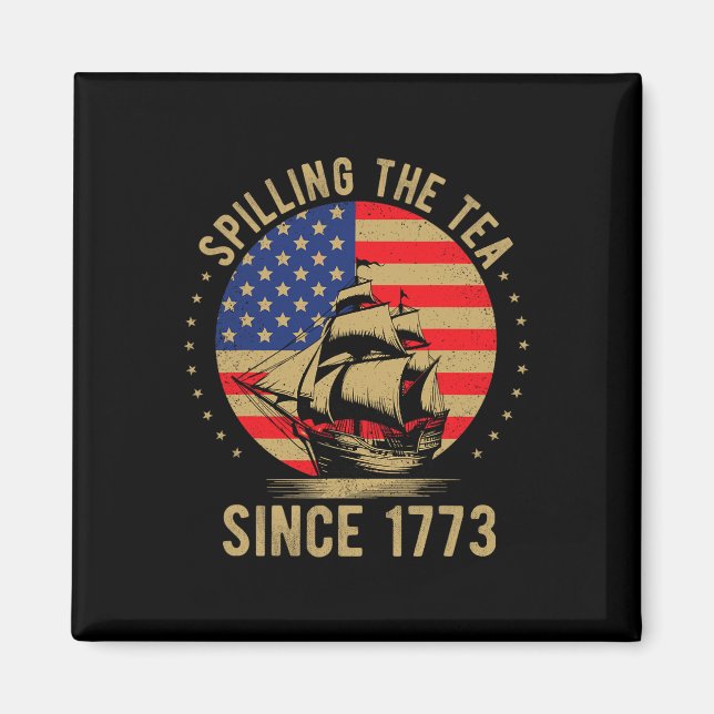 Rolig 4:e juli Spilla Teet Sedan 1773 Fyra Magnet (Framsidan)