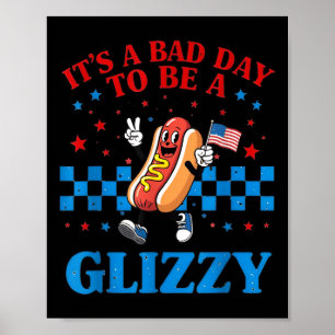 Rolig 4:e Juli T-shirt Det är en dålig dag att var Poster