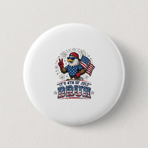 Rolig 4 juli Örn Bruh Patriotisk Tröjd Design Knapp