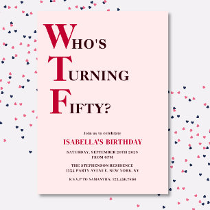 Rolig 50-årsdag WTF Humoristisk Rosa Inbjudningar