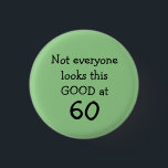 Rolig 60th födelsedag knapp<br><div class="desc">Knäppas personifierar den 60th födelsedagen för den roliga anpassningsbar,  denna som per ditt behov.</div>