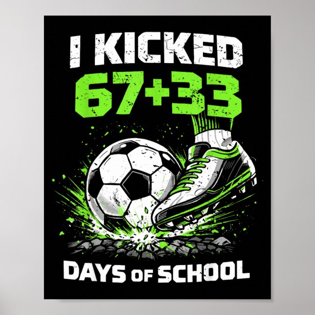 Rolig 67 33 Skoldagar Pojkar 100:e dag fotboll P Poster (Framsidan)