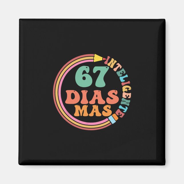 Rolig 67 Dagar Av Smartare Meme Spansk Lärare Barn Magnet (Framsidan)