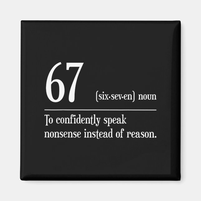 Rolig 67 Definition Betydelsen Av 67 Meme Sex Sju Magnet (Framsidan)