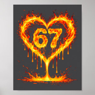 Rolig 67 Flammor Hjärtas Kärlek Sex Sju Meme Firan Poster