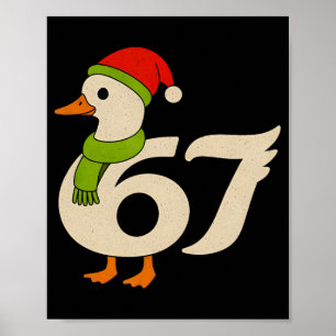Rolig 67 Gås Jul 6 7 Meme Anka Tomtehatt F Poster