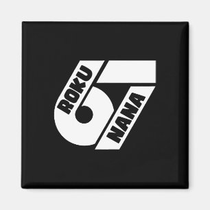 Rolig 67 Japansk Meme Roku Nana Grafisk Design Magnet