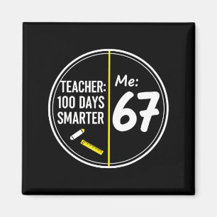 Rolig 67 Lärare 100 Dagar Smartare Meme 100:e Dag Magnet