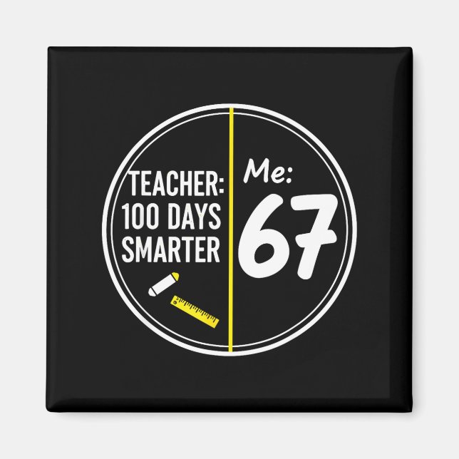 Rolig 67 Lärare 100 Dagar Smartare Meme 100:e Dag  Magnet (Framsidan)