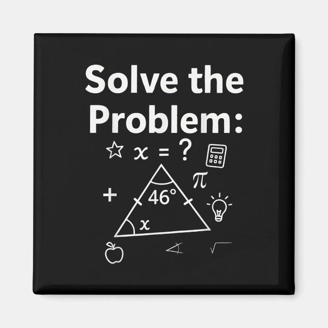 Rolig 67 Math Meme Lös Problemet Lärare För S Magnet (Framsidan)