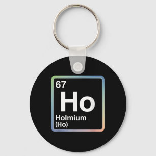 Rolig 67 Meme Holmium Fysik Vetenskapslärare Skämt Nyckelring