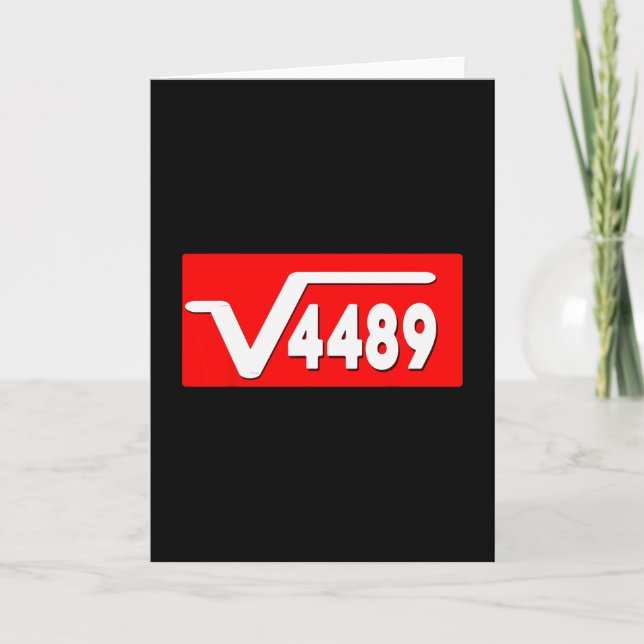 Rolig 67 Meme Kvadratrot 4489 Slang Matematiklärar Kort (Framsida)